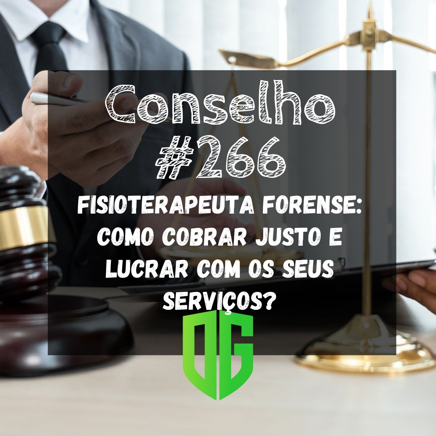 Conselho #266 - Fisioterapeuta Forense Como cobrar justo e lucrar com os seus serviços? episode artwork
