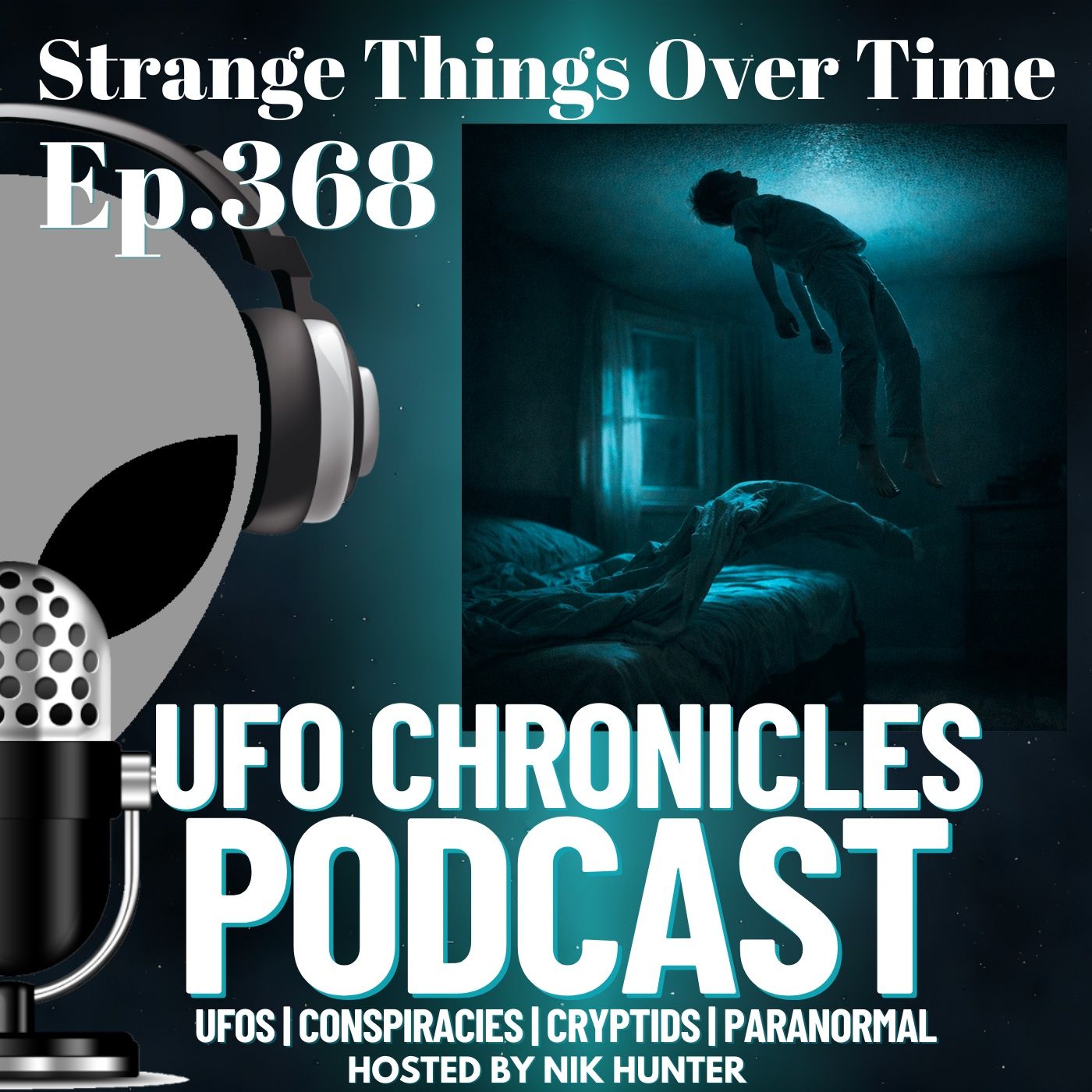 Ep.368 Strange Things Over Time