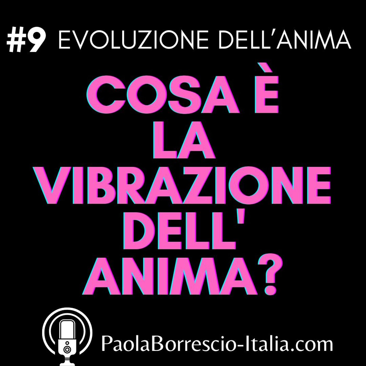 EVOLUZIONE DELL\'ANIMA di Paola Borrescio