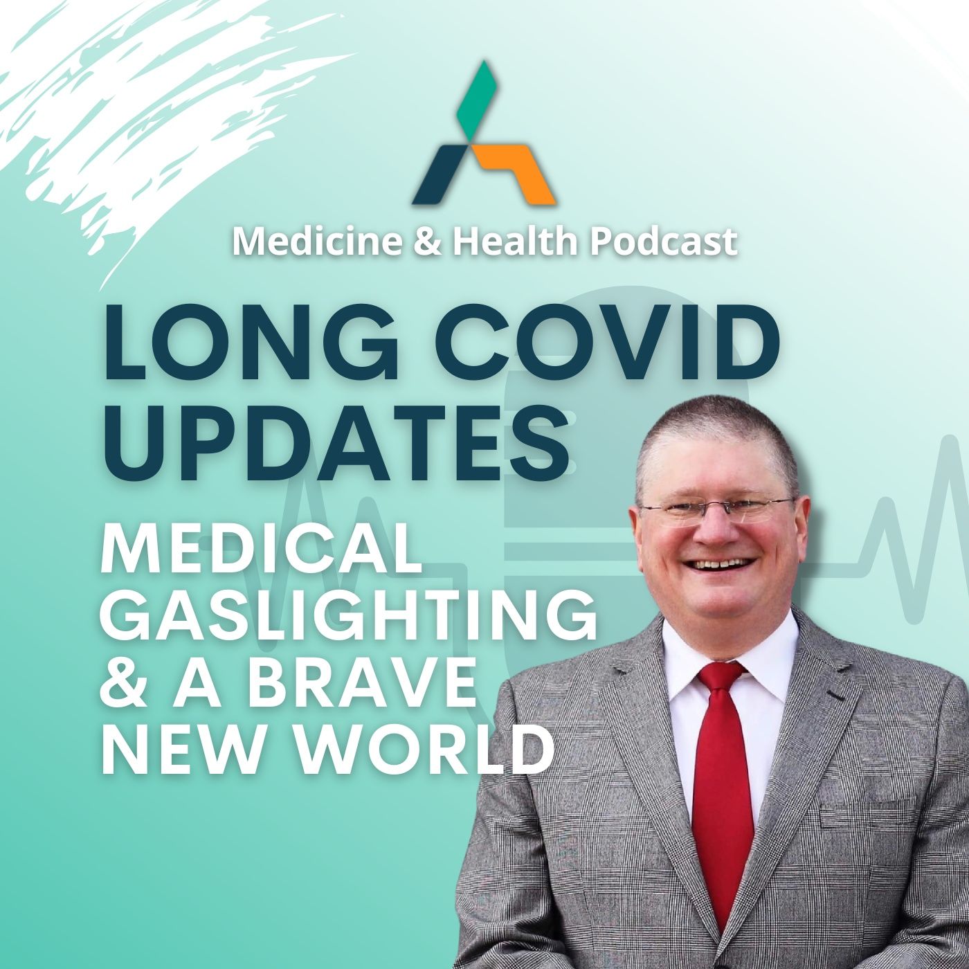 LONG COVID UPDATES - MEDICAL GASLIGHTING & A BRAVE NEW WORLD