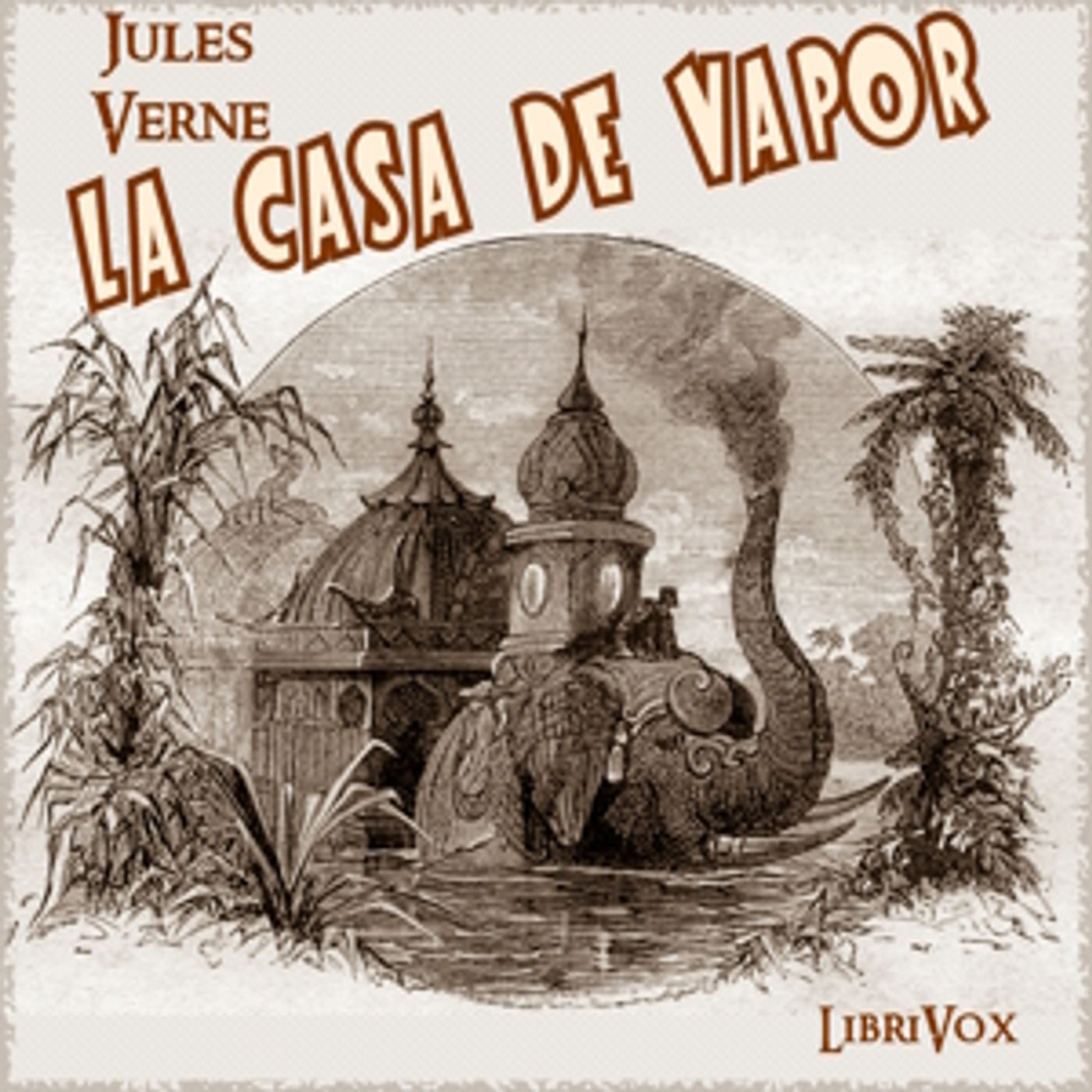 Jules Verne, La casa de vapor podcast artwork