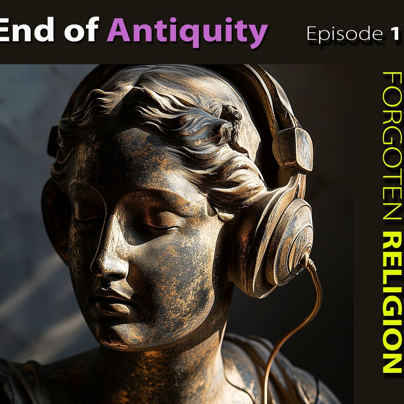 The Silence of the Gods, and the Night in Lutetian - End of Antiquity  (Episode 1) episode artwork