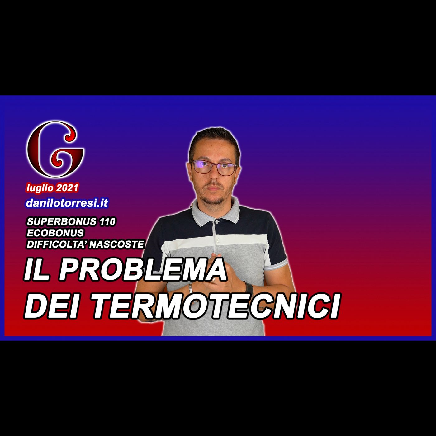 SUPERBONUS 110 il problema dei Termotecnici nell’Ecobonus - adempimenti e asseverazioni episode artwork