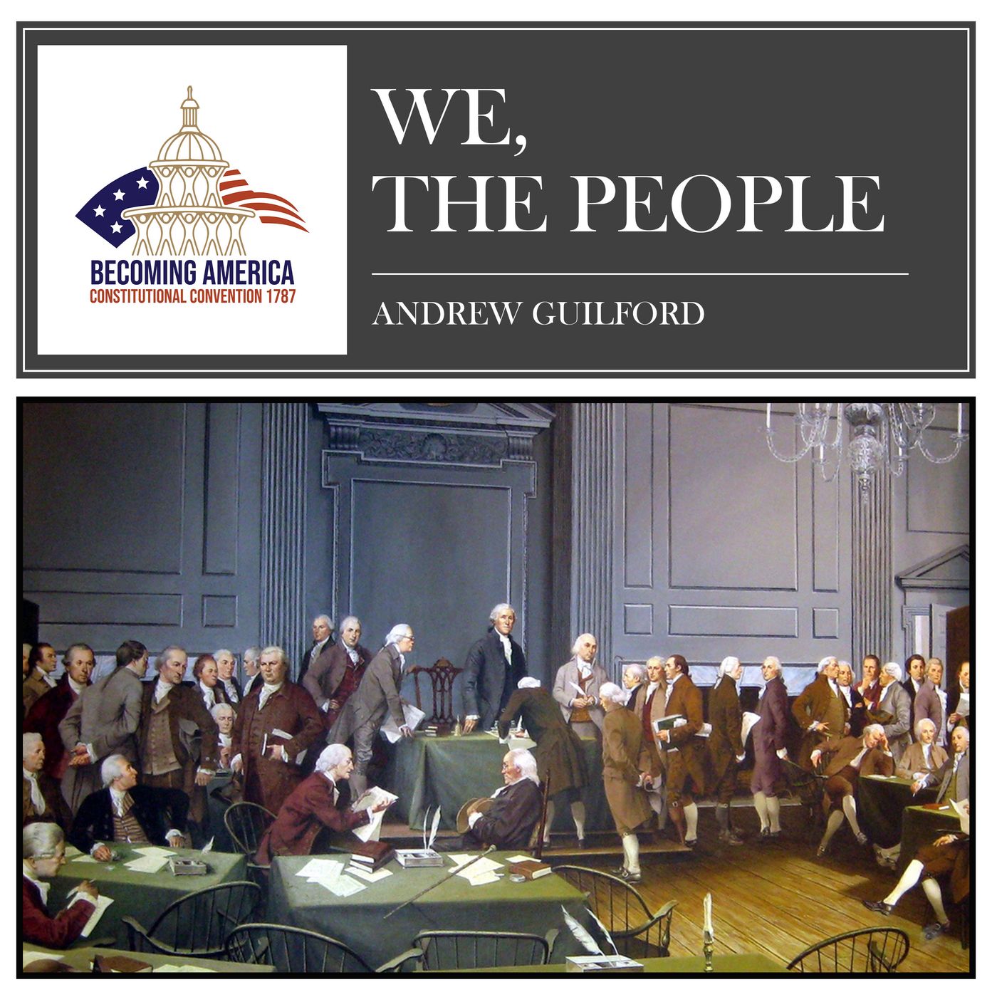 Best Of Becoming America: The Constitutional Convention of 1787