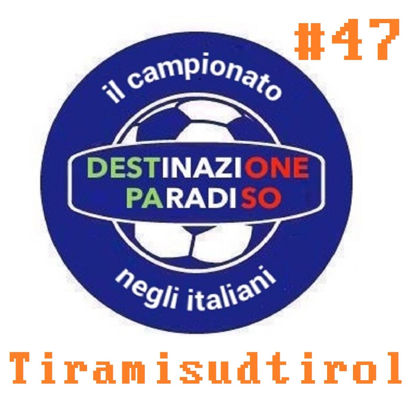 #47 - Tiramisudtirol episode artwork
