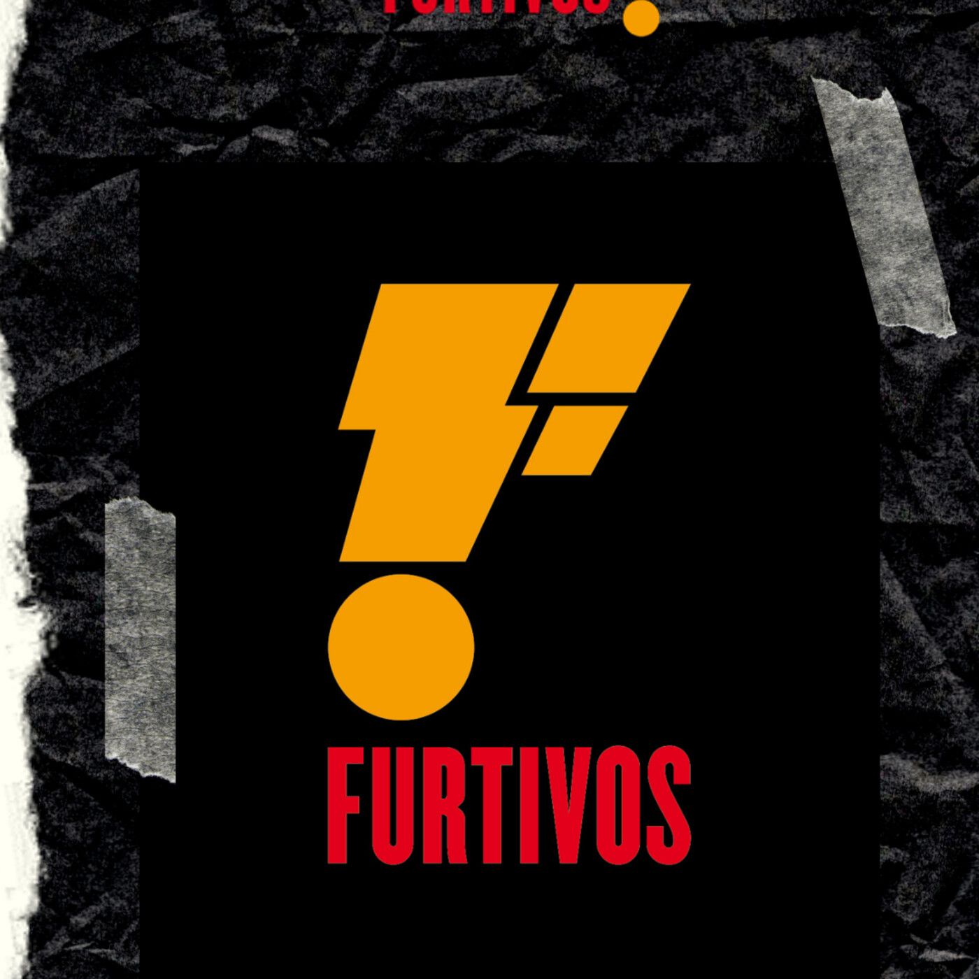 FURTIVOS XI. episode artwork