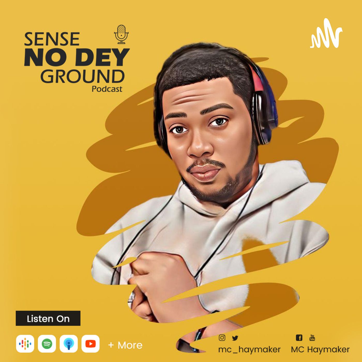 Sense No Dey Ground
