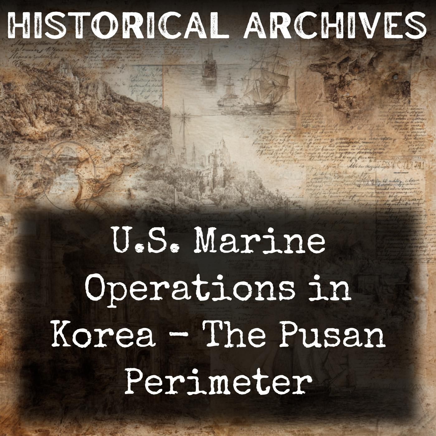 U.S. Marine Operations in Korea - The Pusan Perimeter