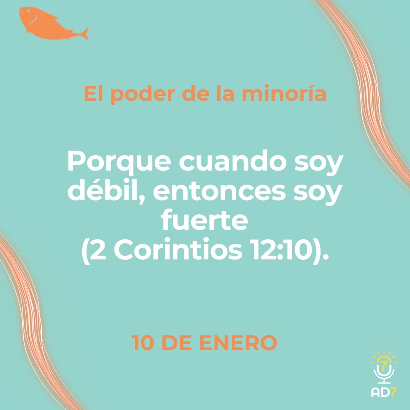 El poder de la minoría ~ Devocional de Jóvenes ~ 10 de enero 2026