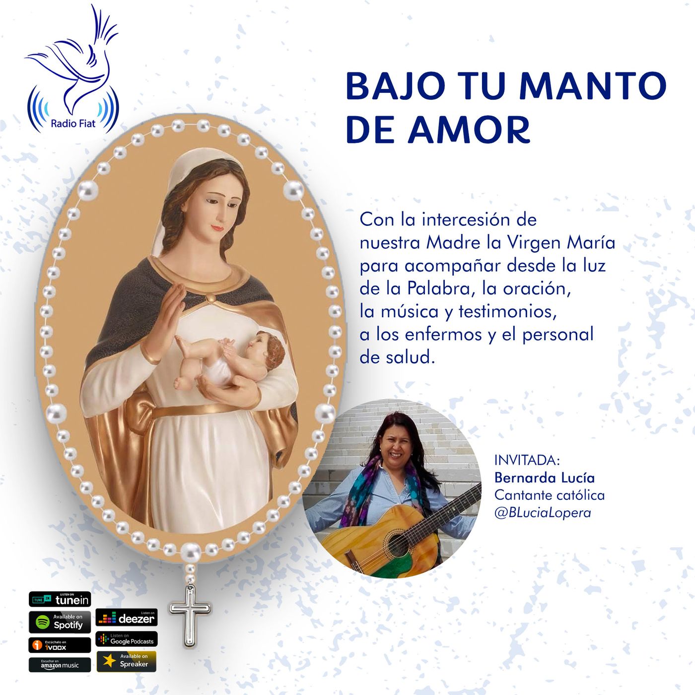 Bernarda Lucía, Bajo tu Manto de Amor episode artwork