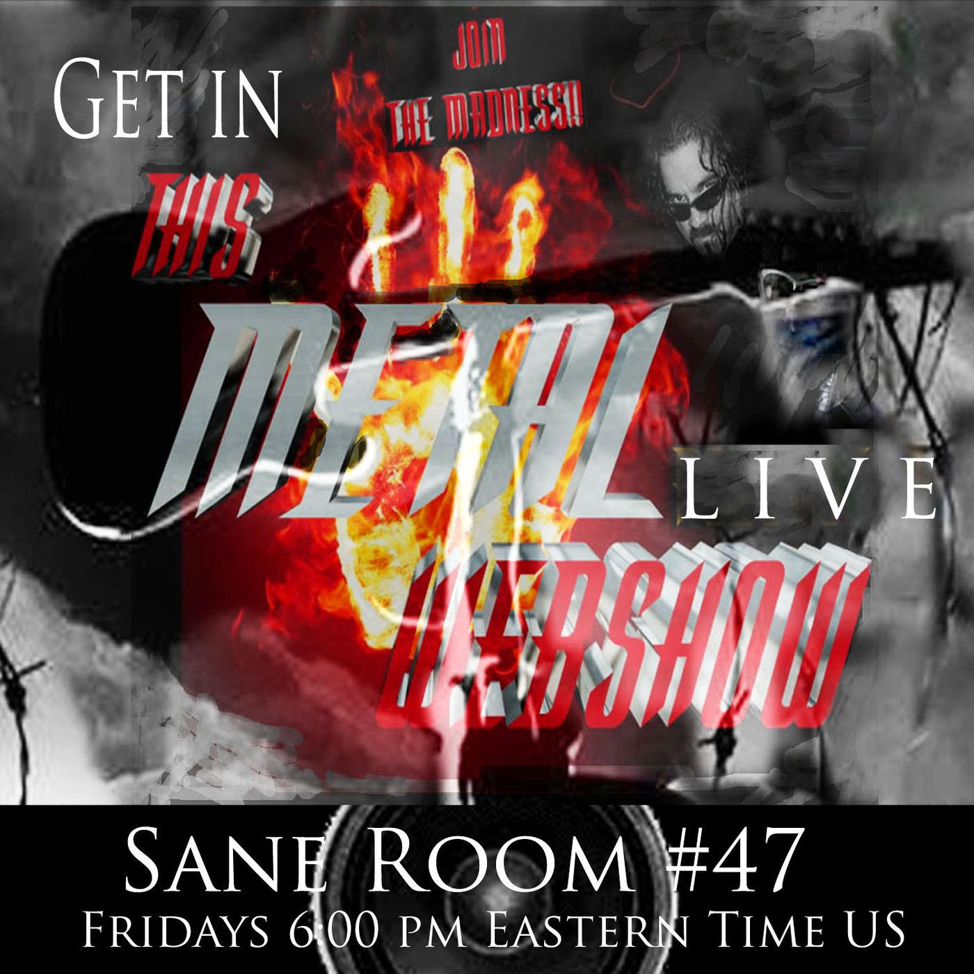 This Metal Webshow Sane Room #47 L I V E episode artwork