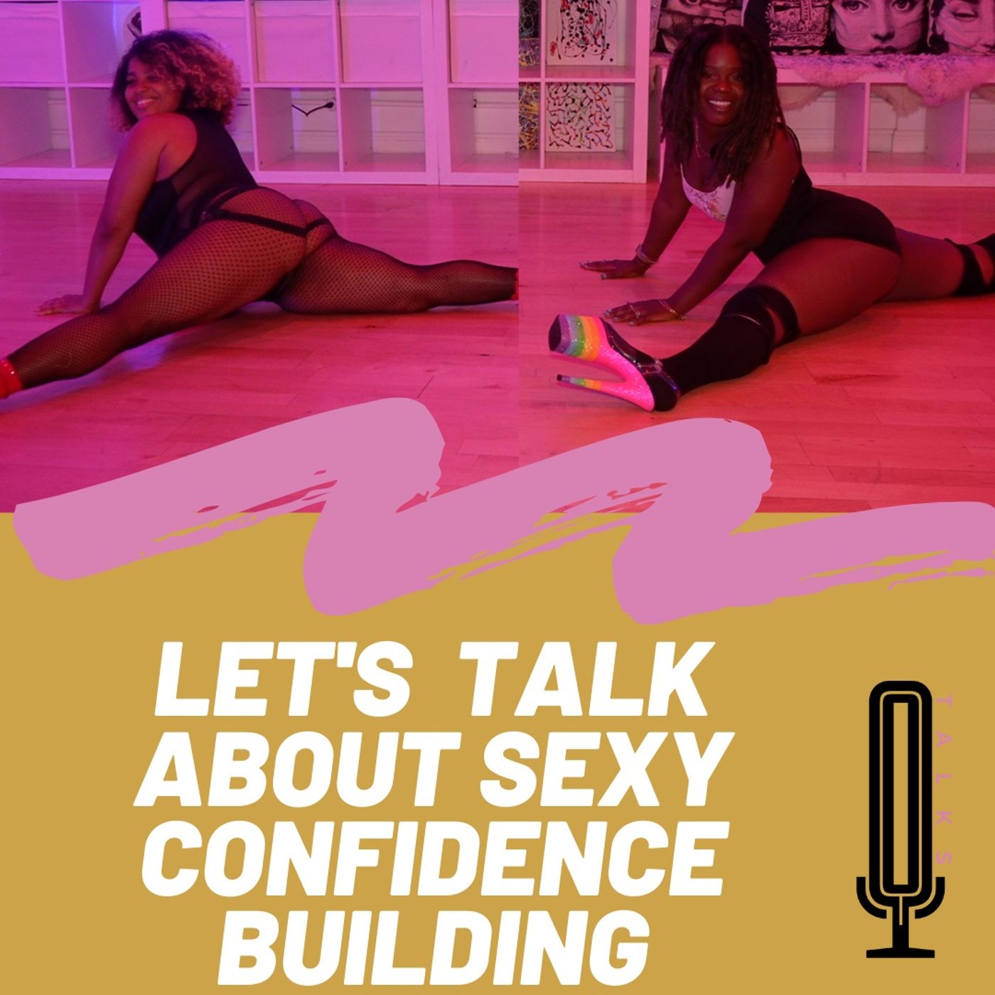 S6E11 - Let's Talk About Sexy Confidence Building