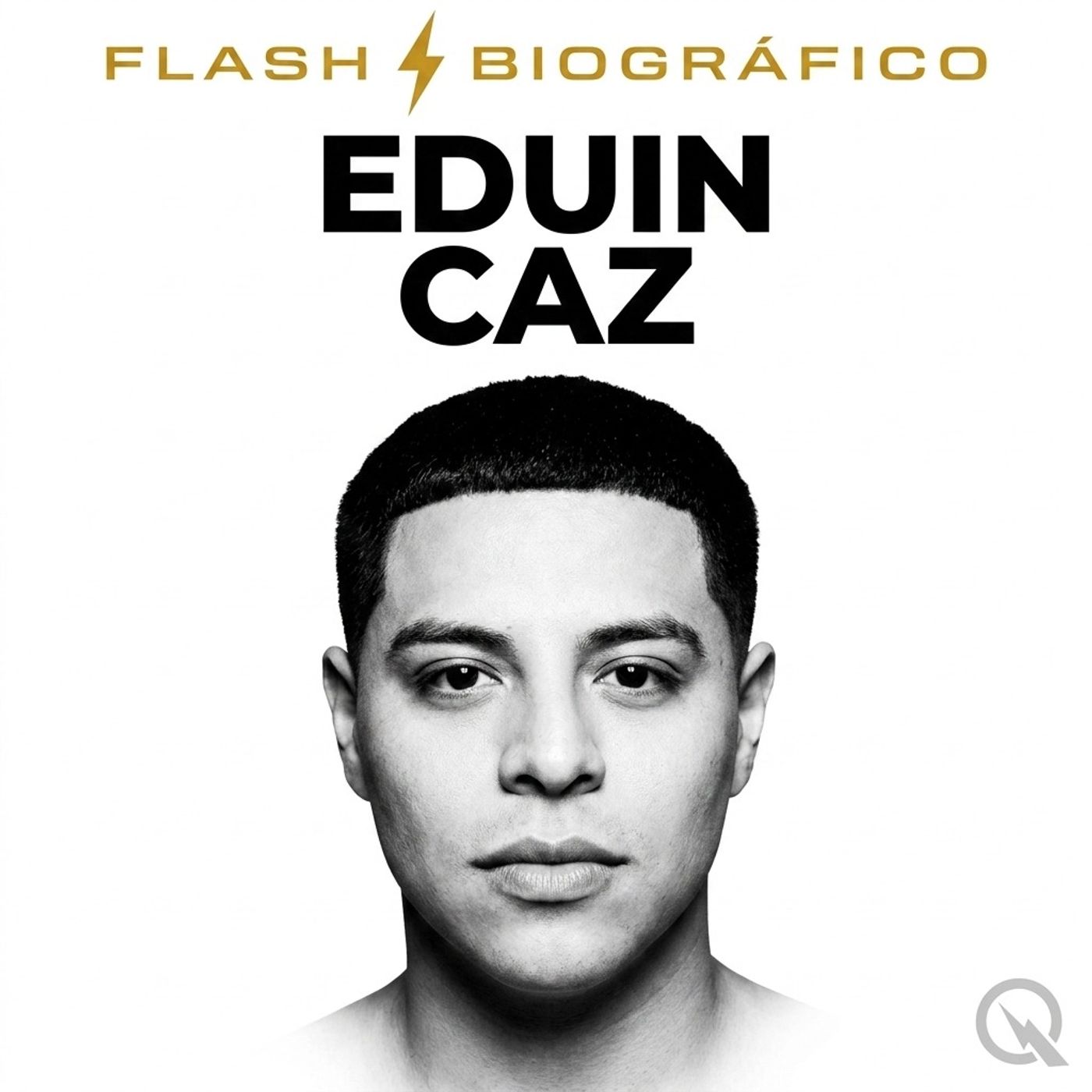 Eduin Caz - Flash Biográfico
