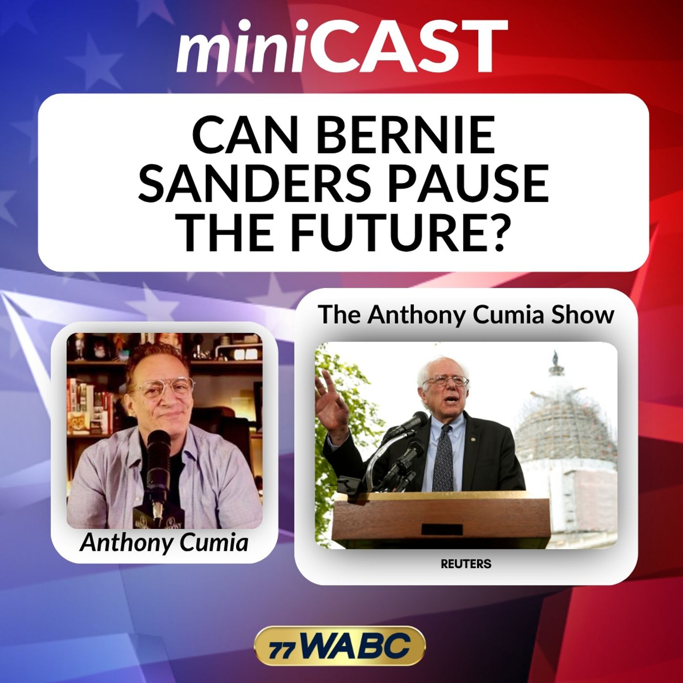 Anthony Cumia: Can Bernie Sanders Pause the Future?