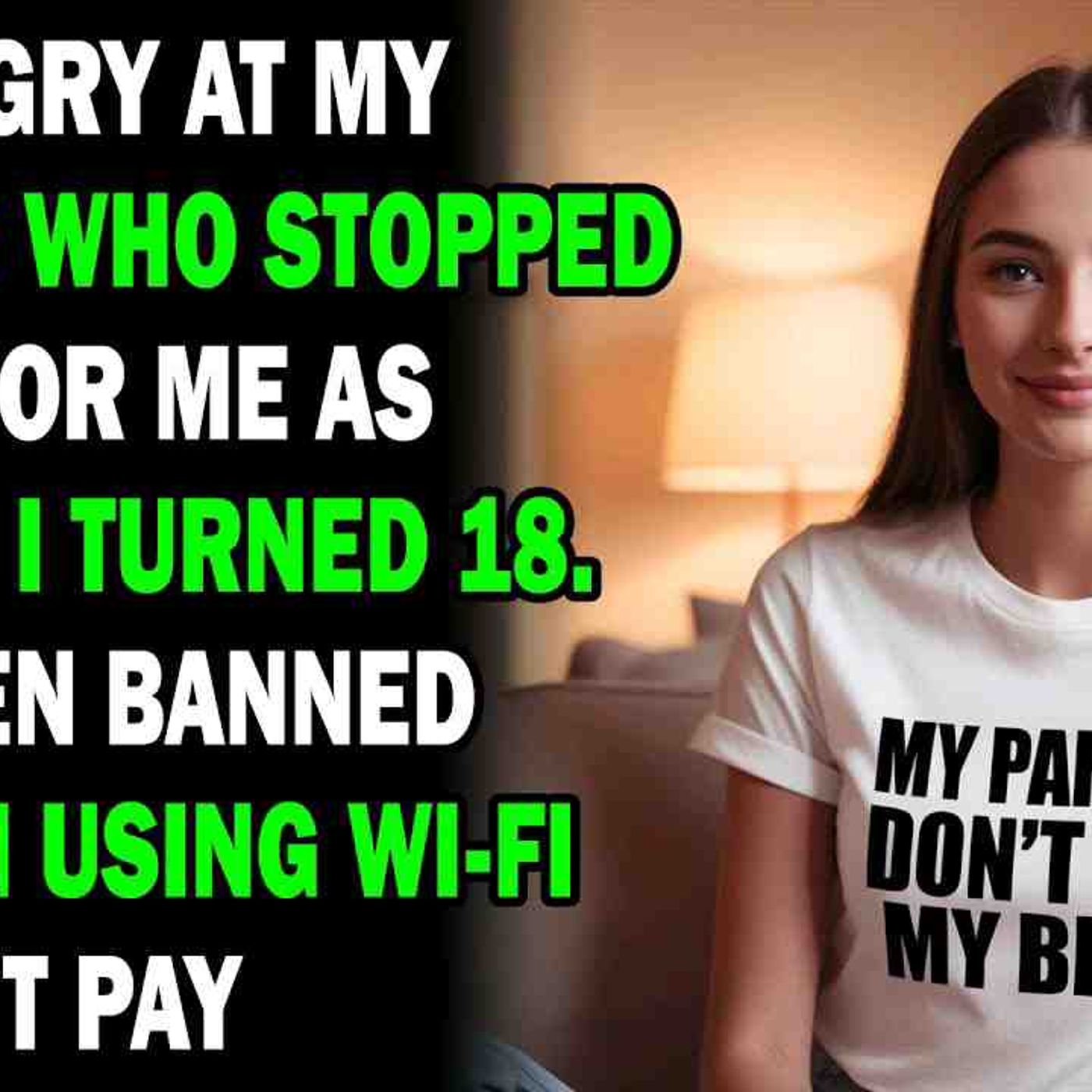 AITA I Got Angry At My Parents Who Stopped Paying For Me... - Best Reddit Stories