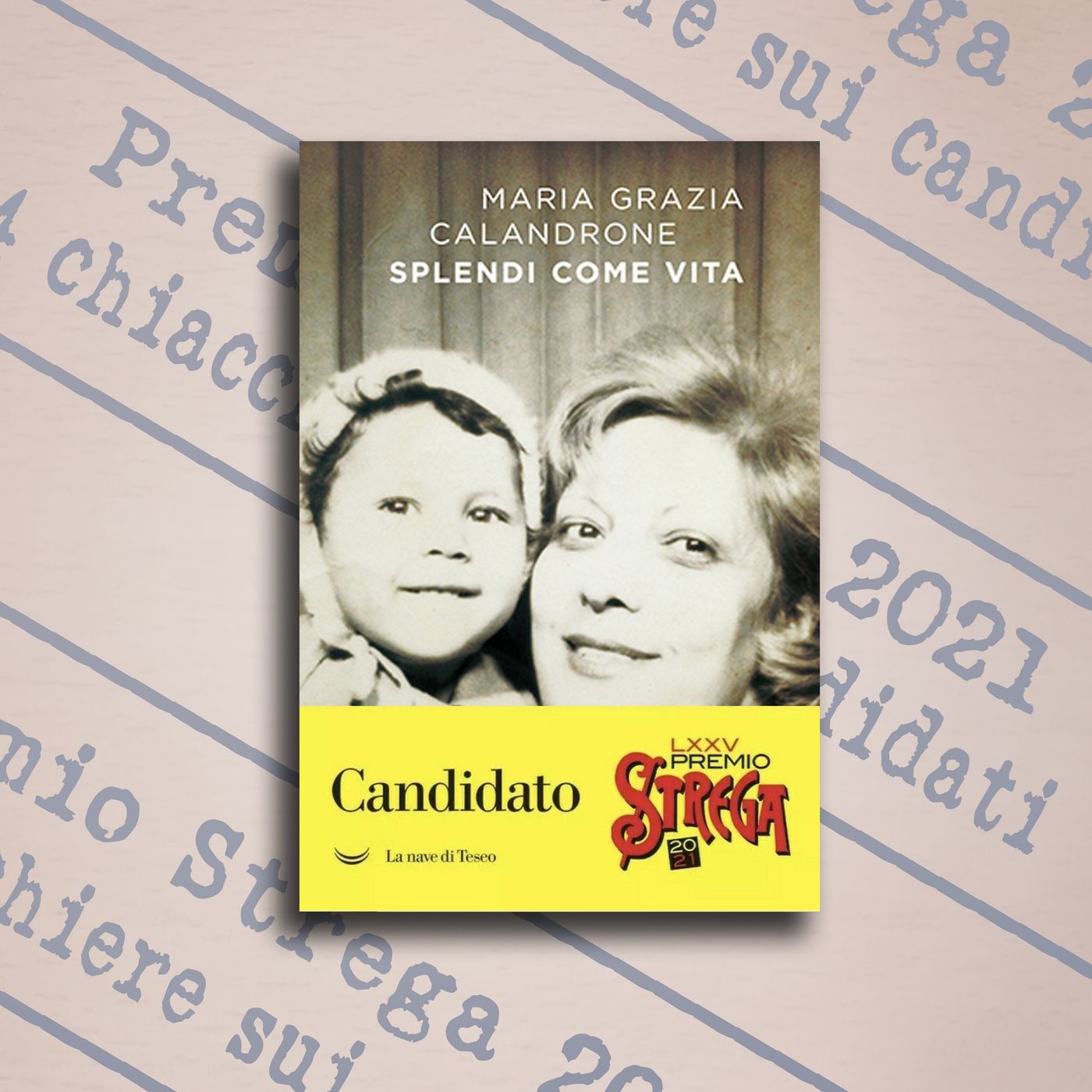 Premio Strega 2021: 4 chiacchiere
