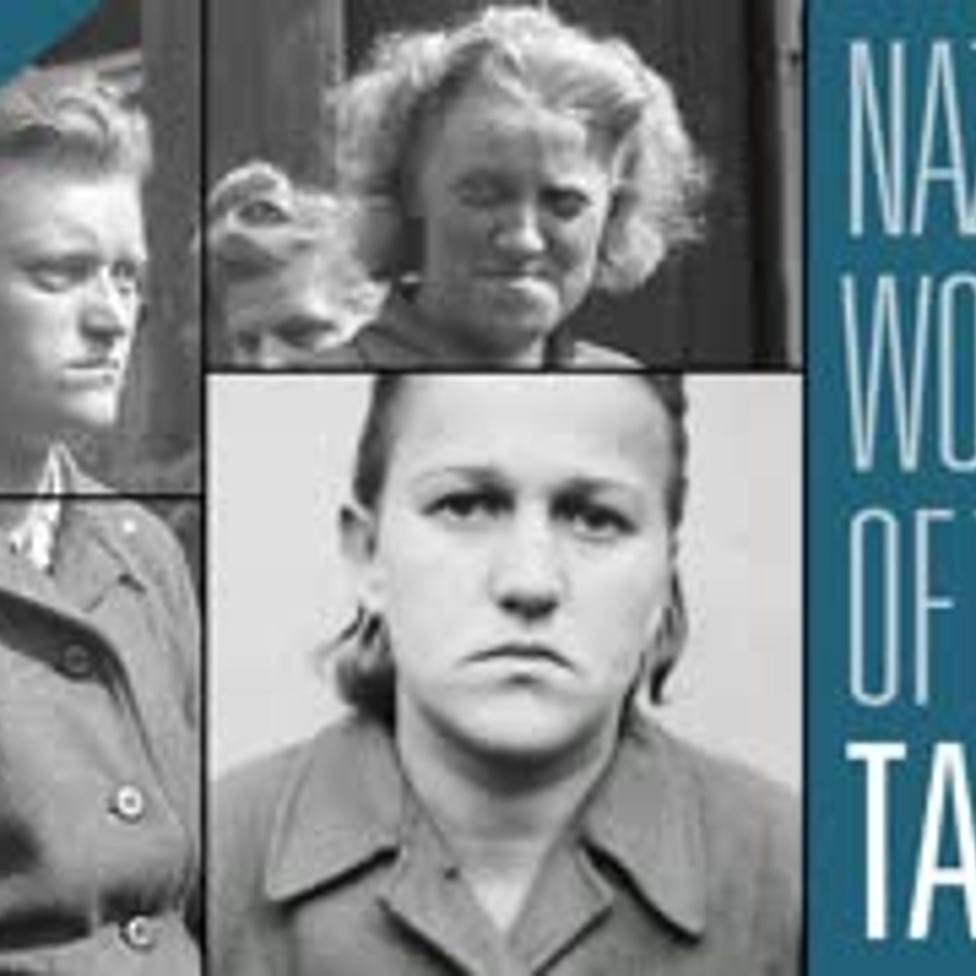 The Nazi Women of the SS Part 2 | HBR Talk 233