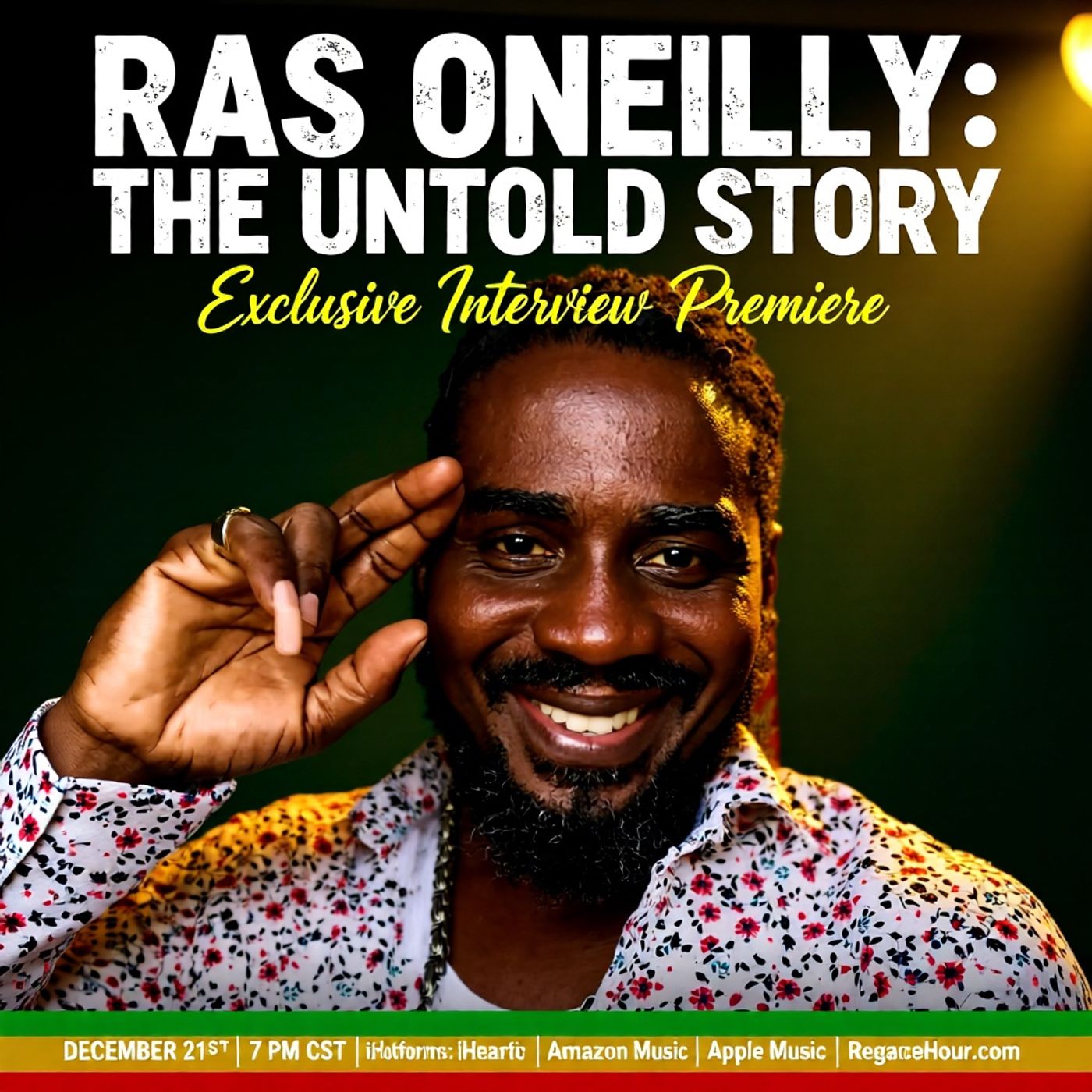 Ras Oneilly- Purpose, Struggle, and Awakening- A Reggae Hour Exclusive