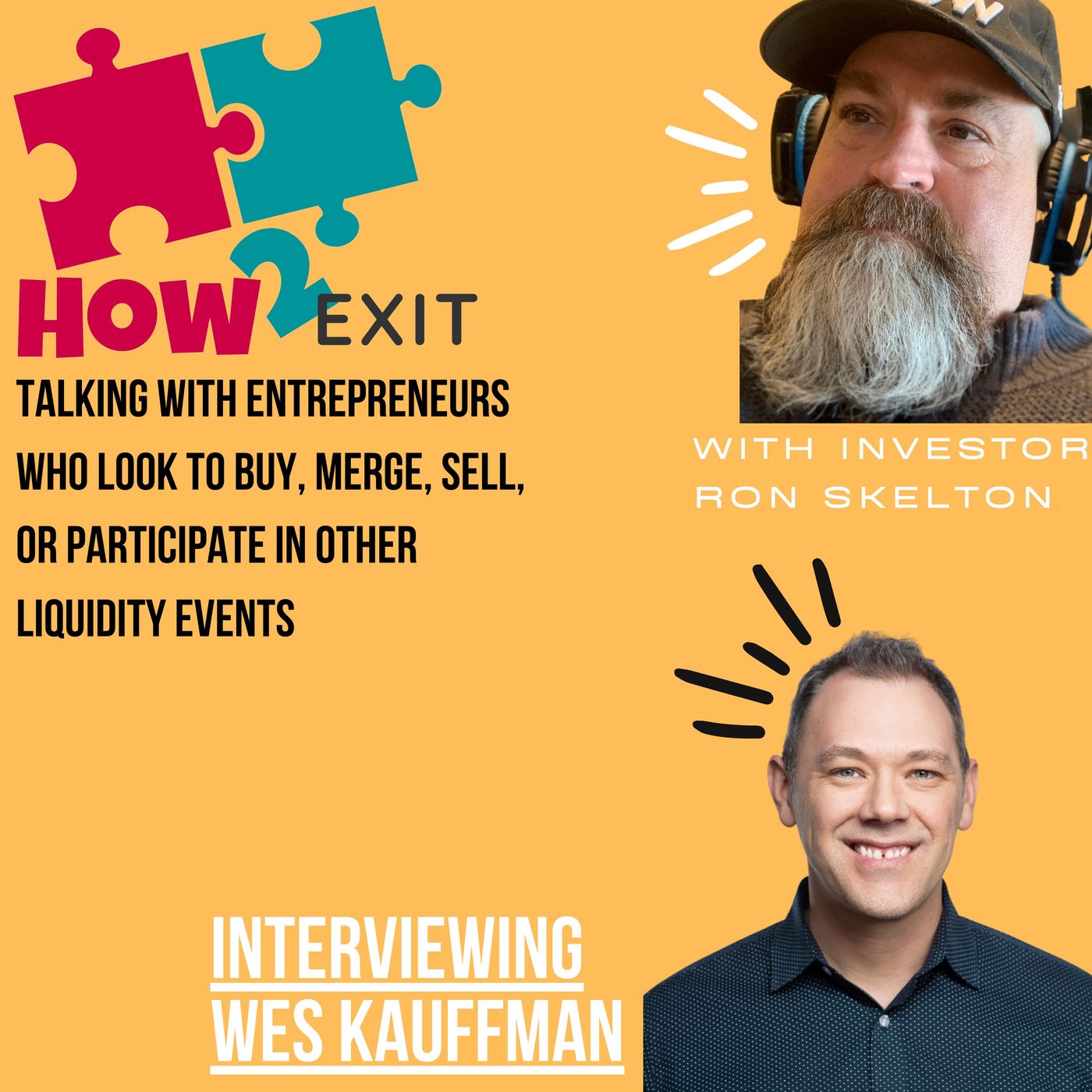 E89: Serial Acquisition Entrepreneur Wes Kauffman on His Journey and Implementing EOS - How2Exit.