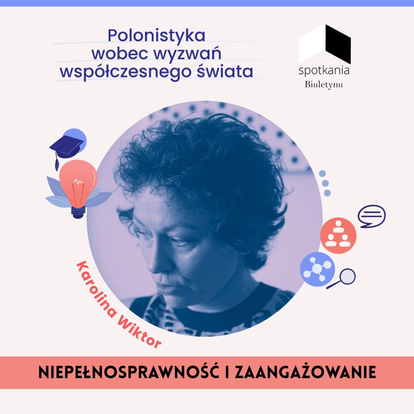 “Jestem neuroużyteczna”. Spotkanie z Karoliną Wiktor [NIEPEŁNOSPRAWNOŚĆ I ZAANGAŻOWANIE #5] episode artwork