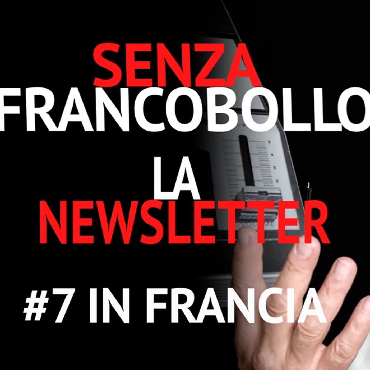SENZA FRANCOBOLLO La newsletter di Roberto Carlone