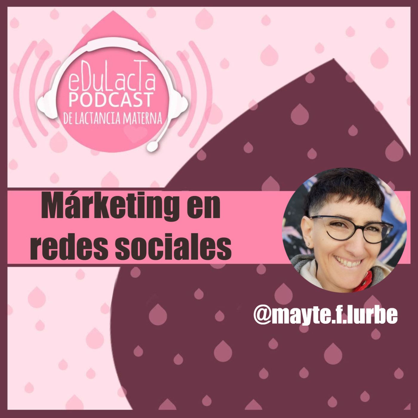Podcast de lactancia materna EDULACTA