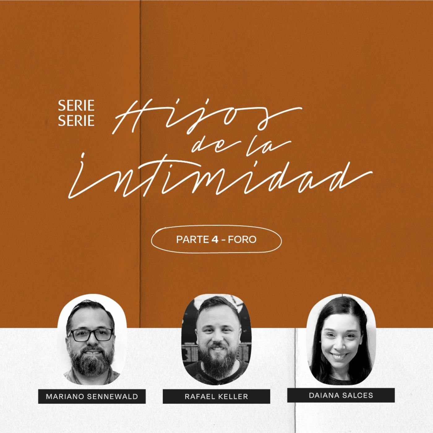 Hijos de la intimidad - FORO: Series MiSion | Mariano Sennewald, Daiana Salces & Rafael Keller episode artwork