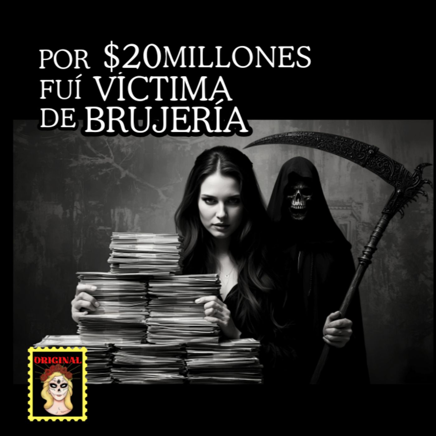 👉Por $20M casi muero por Brujería⎮Viviendo con el miedo - Relatos de Brujería episode artwork