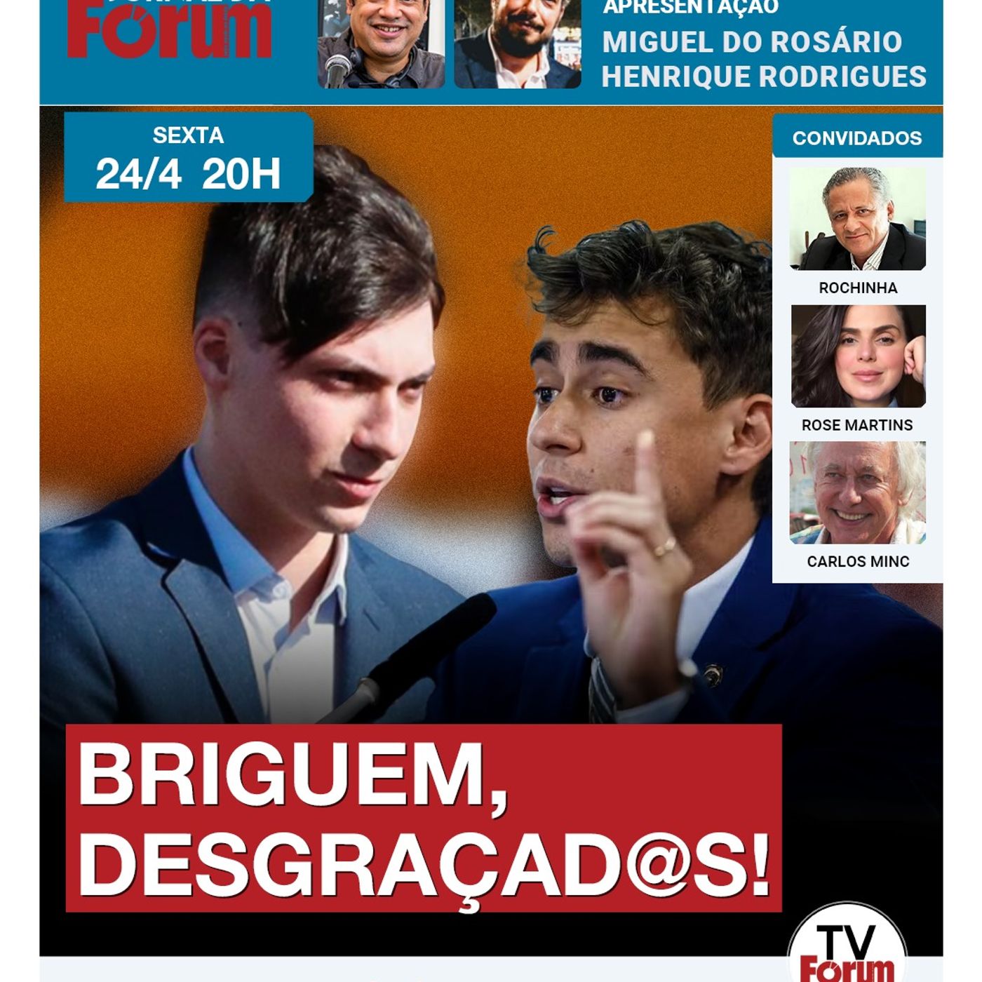 A treta de Nikolas e Jair Renan | Enviado de Trump xinga mulheres brasileiras | 24.04.26 episode artwork