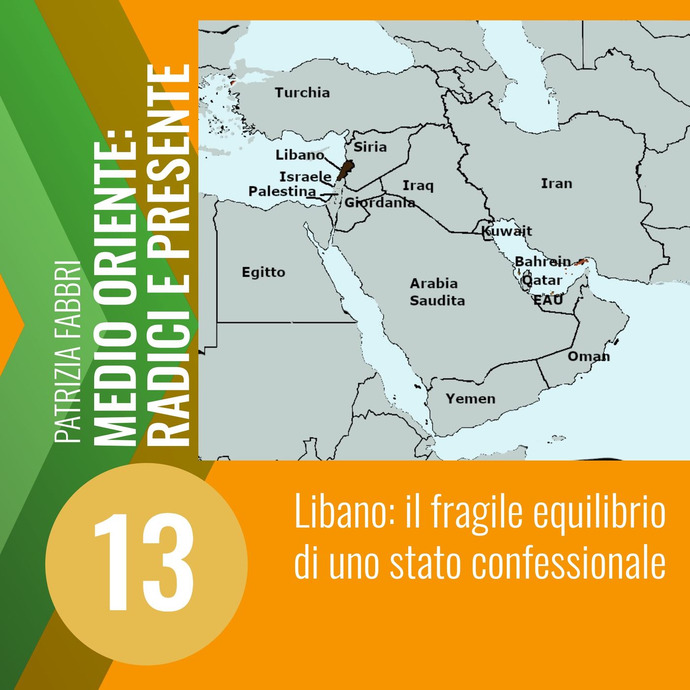 13. Libano: il fragile equilibrio  di uno stato confessionale episode artwork
