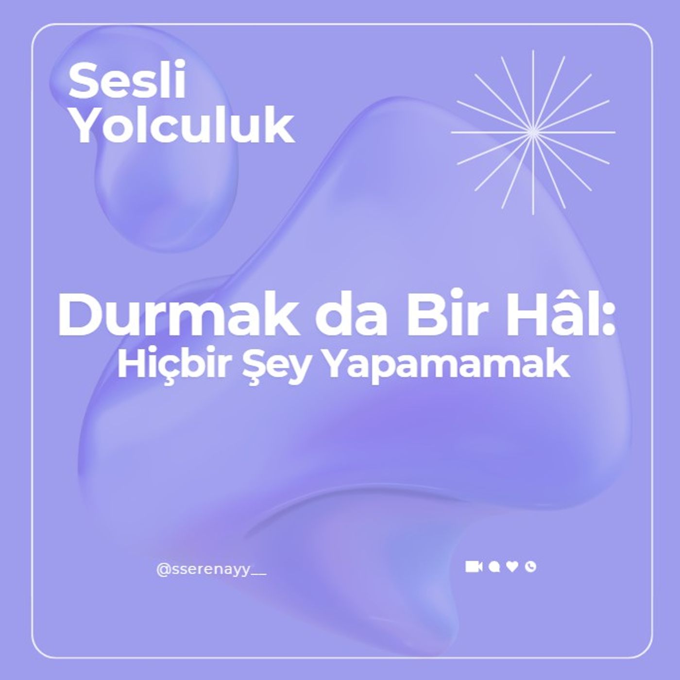 Durmak da Bir Hâl: Hiçbir Şey Yapamamak episode artwork