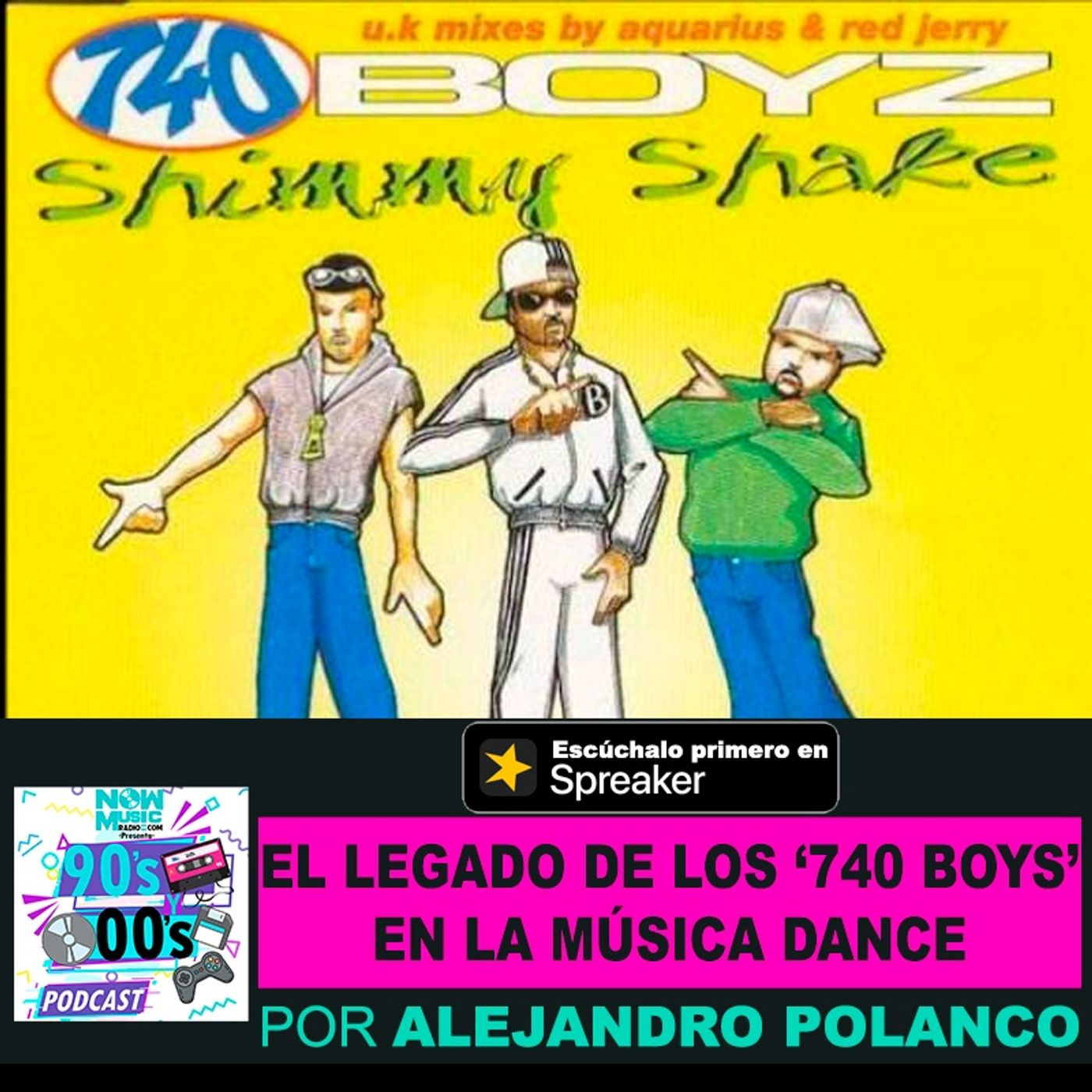 El Legado de los 740 Boys en la Música Dance episode artwork