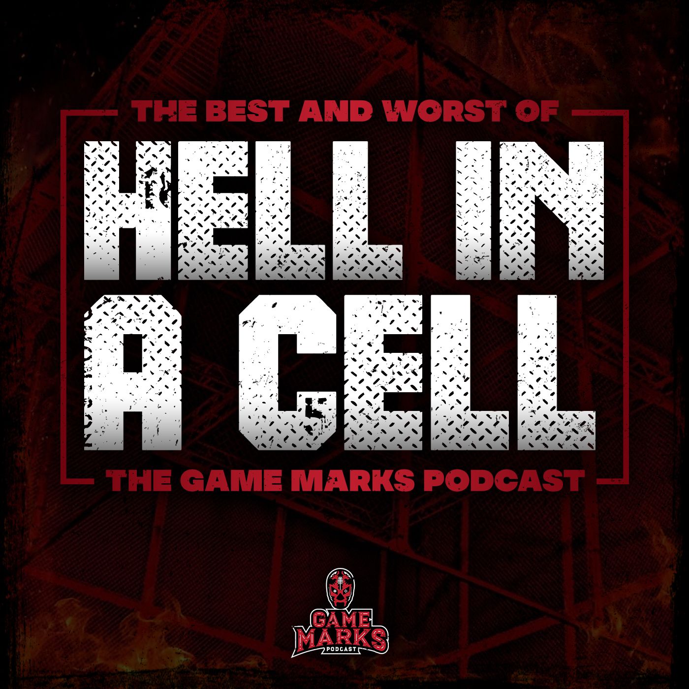 The Best and Worst of: Hell in a Cell episode artwork