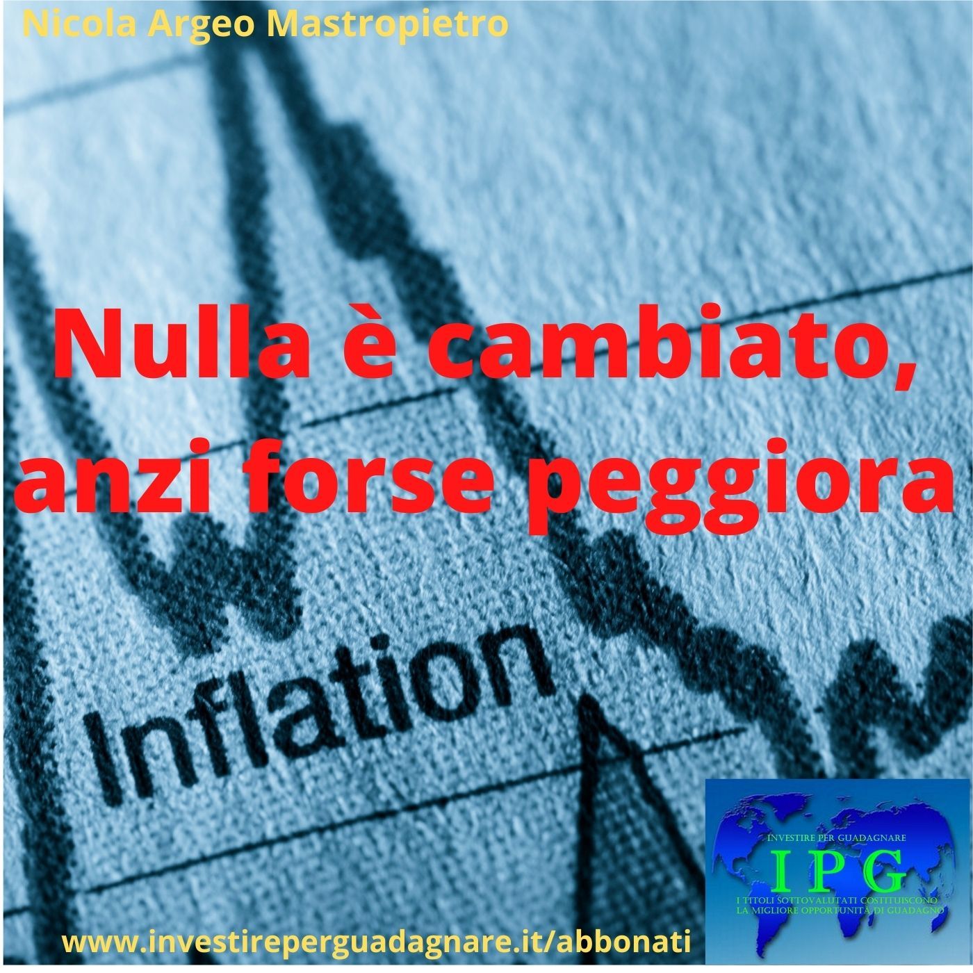 Debito, Inflazione, Tassi e Mercati.