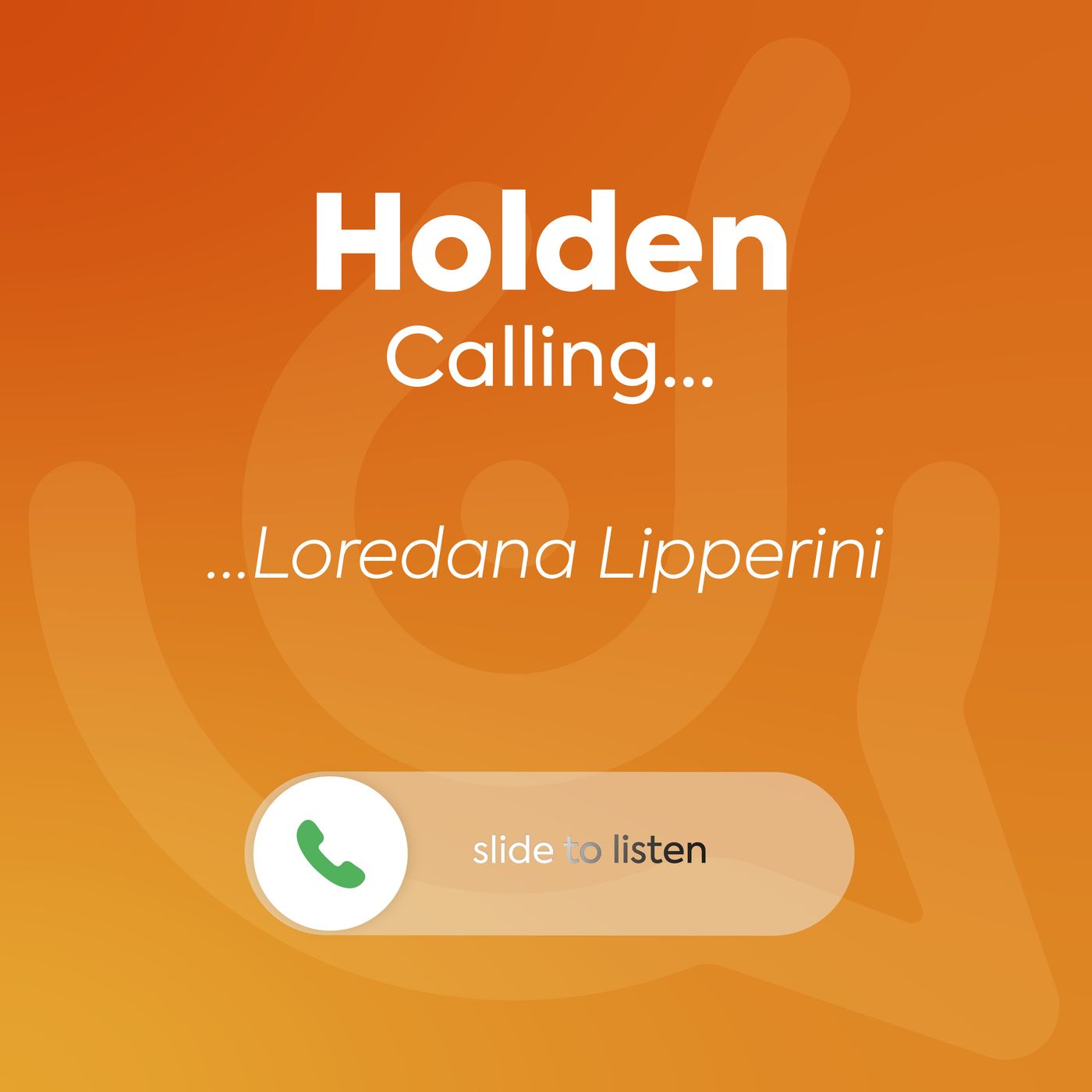 Holden Calling