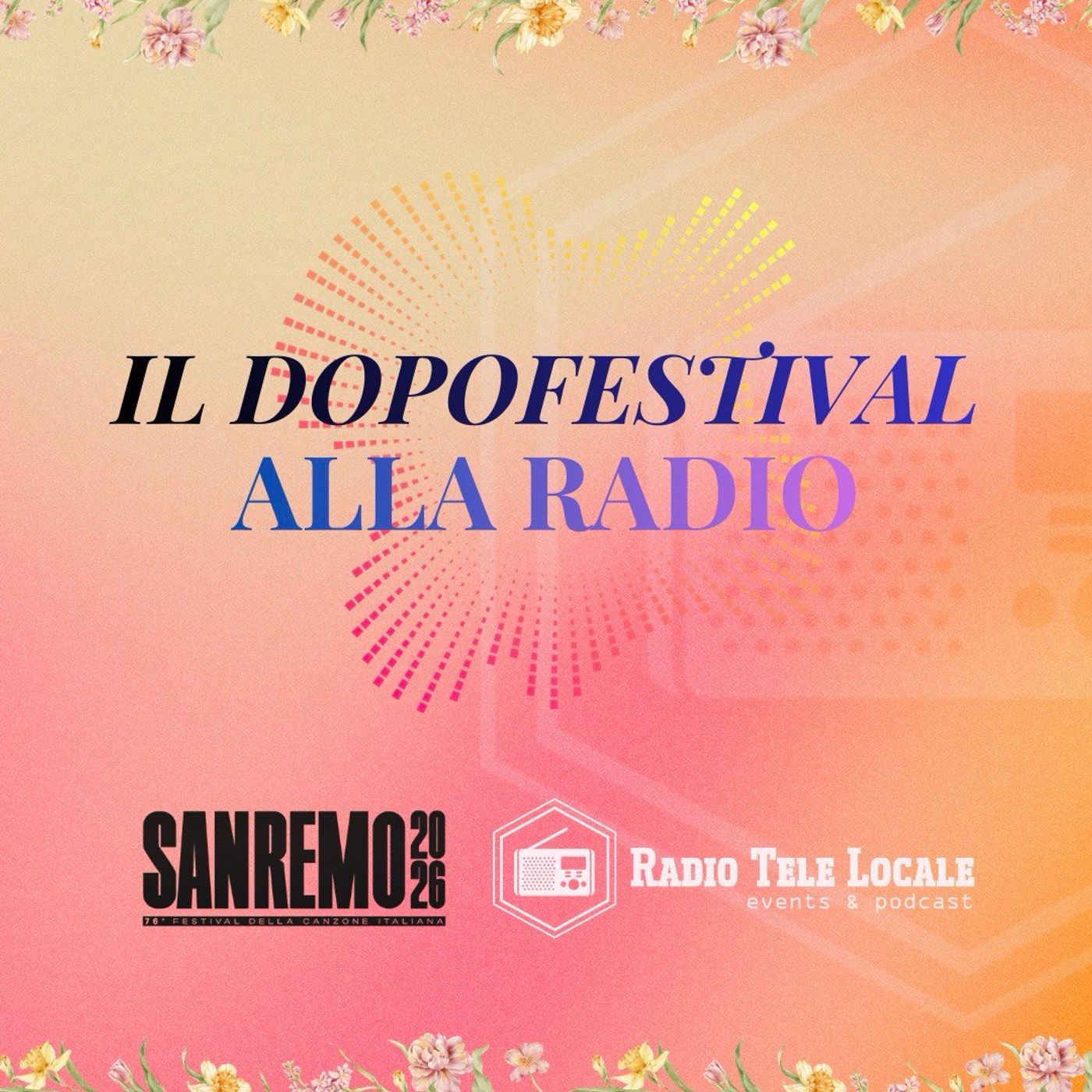 Copertina di IL DOPOFESTIVAL ALLA RADIO | Sanremo 2026