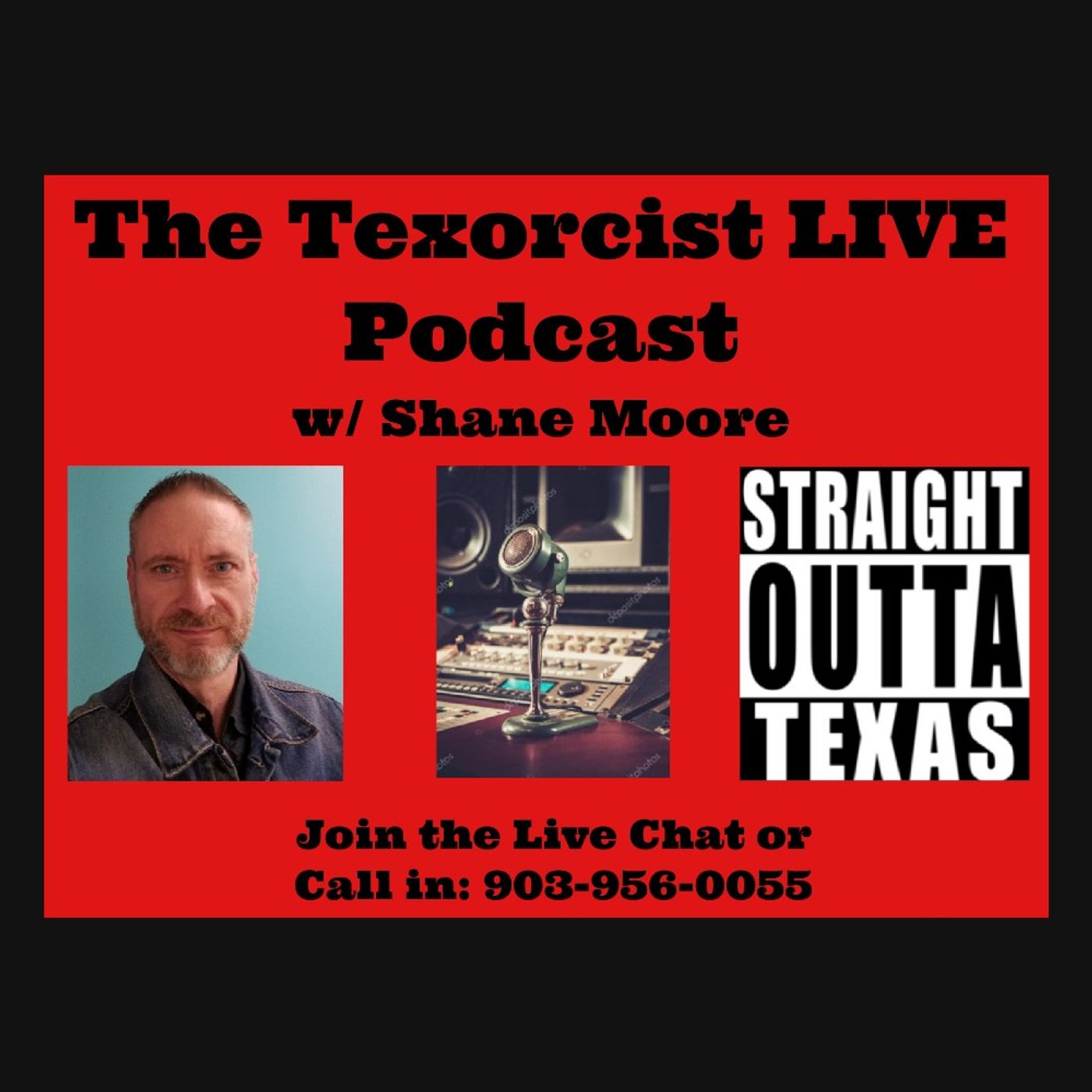 The Texorcist Podcast w/ Shane Moore