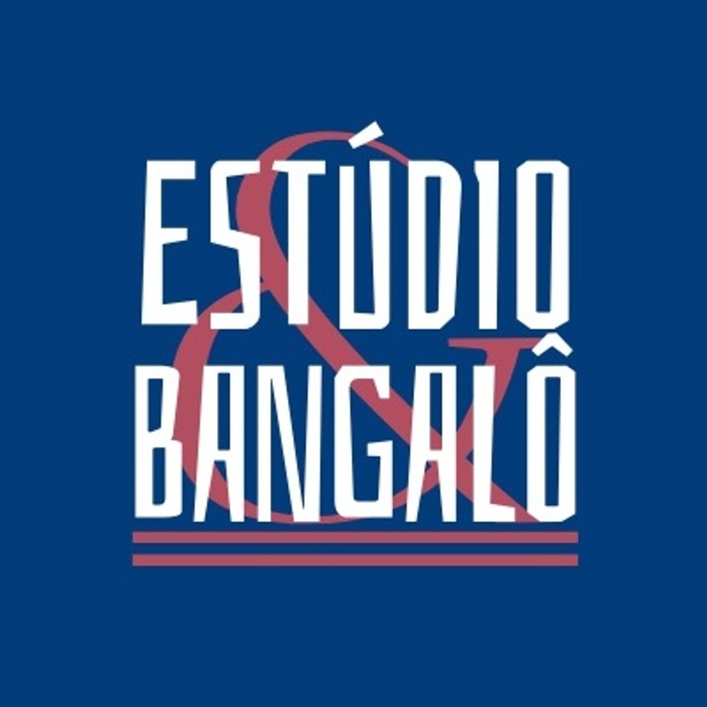 Estúdio & Bangalô podcast artwork