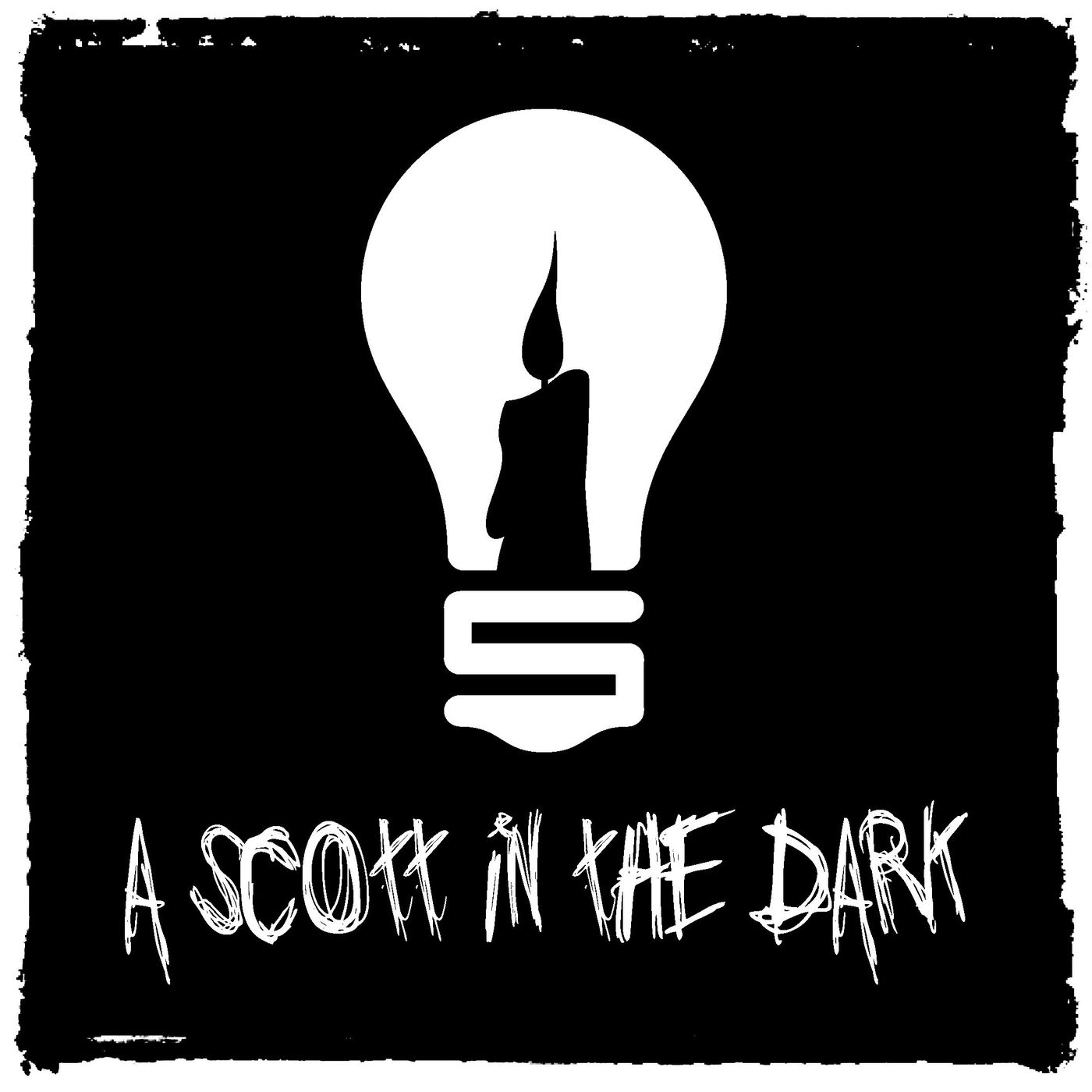[A Scott in the Dark] Episode 22 The 4 Levels of Haunt