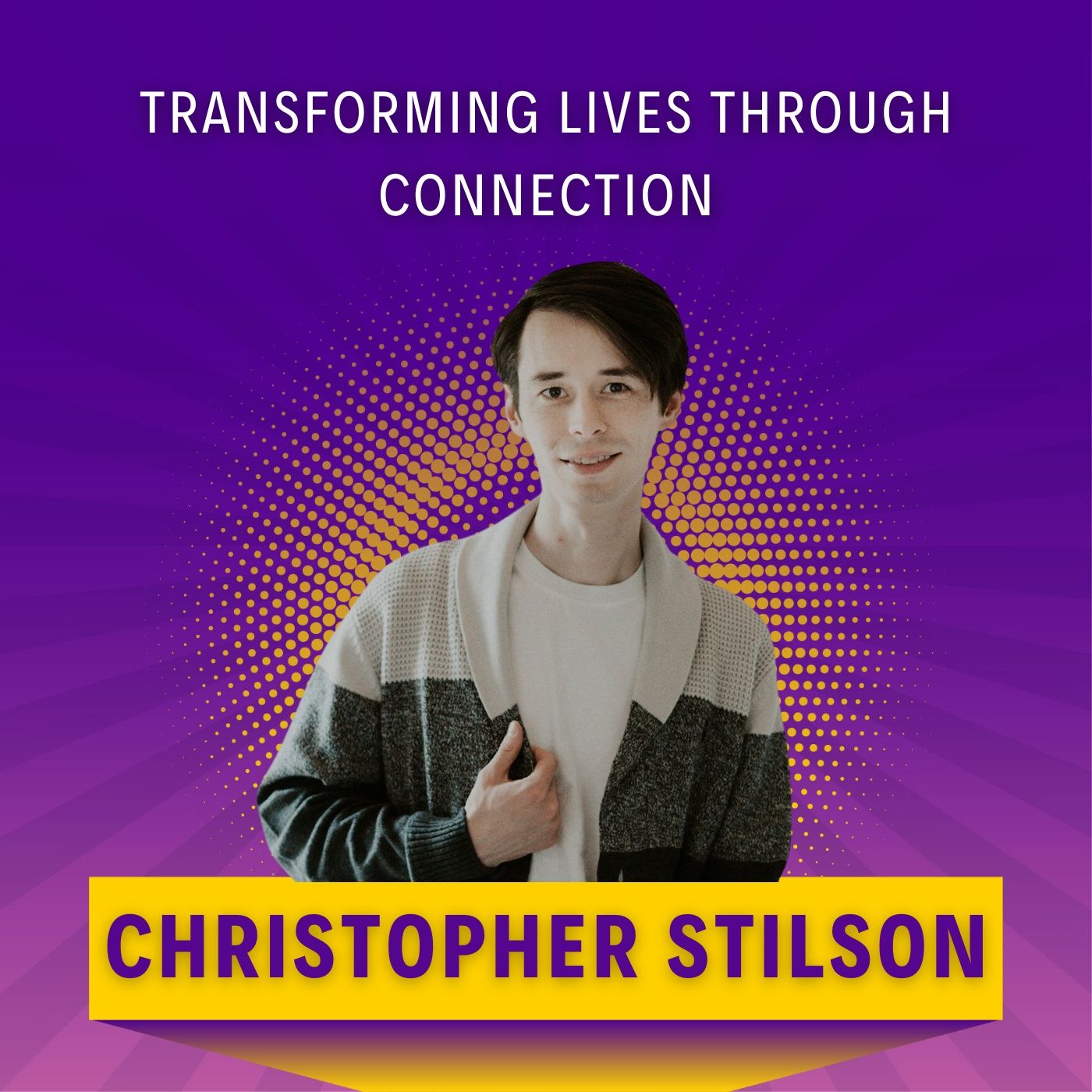 Transforming Lives Through Connection