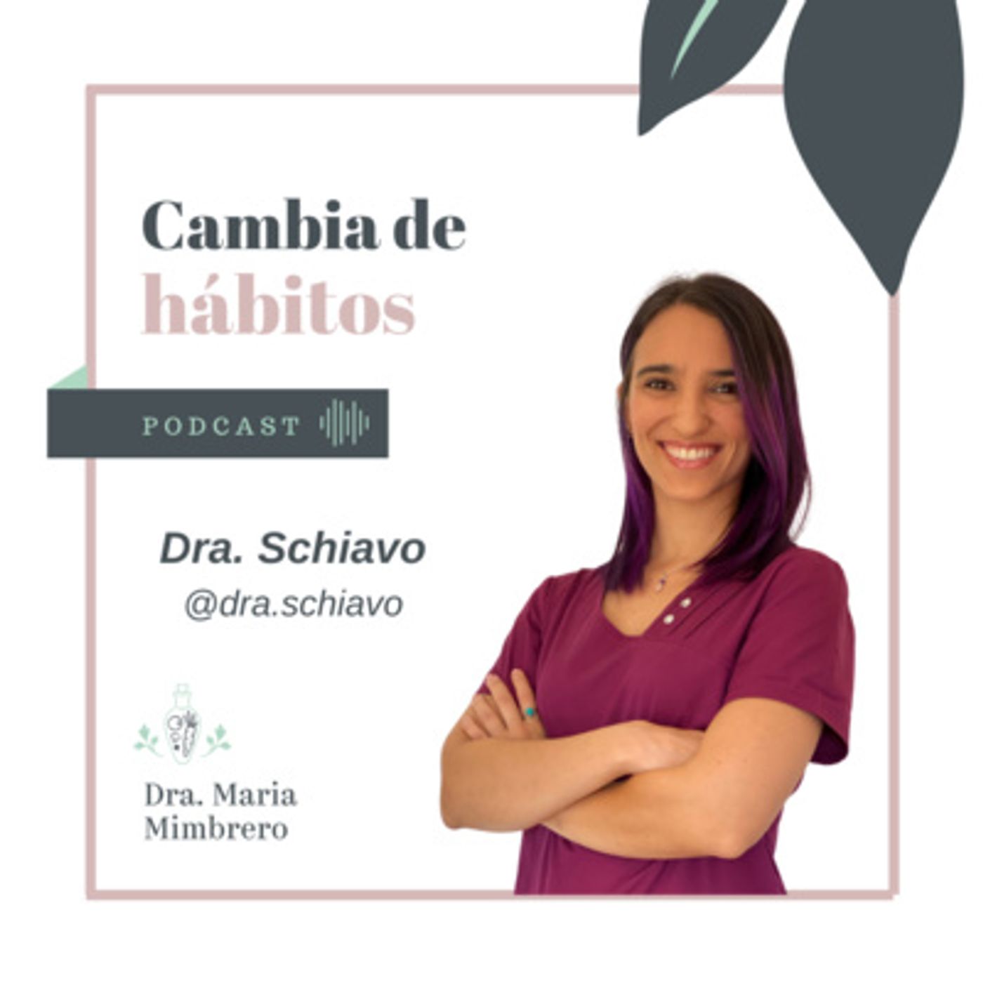 Cambia de hábitos con la Dra. Maria Mimbrero