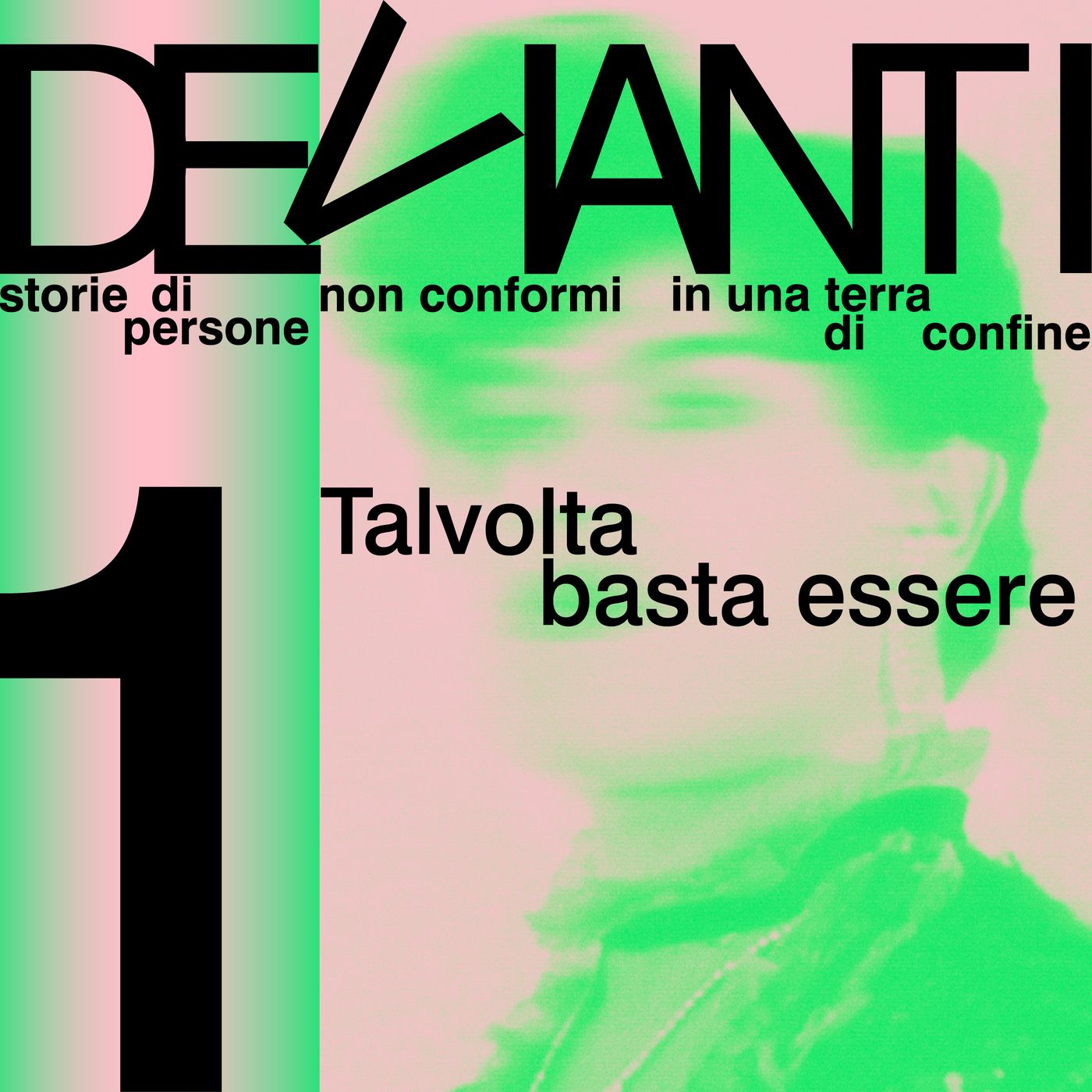 01 Talvolta basta essere 01 Talvolta basta essere