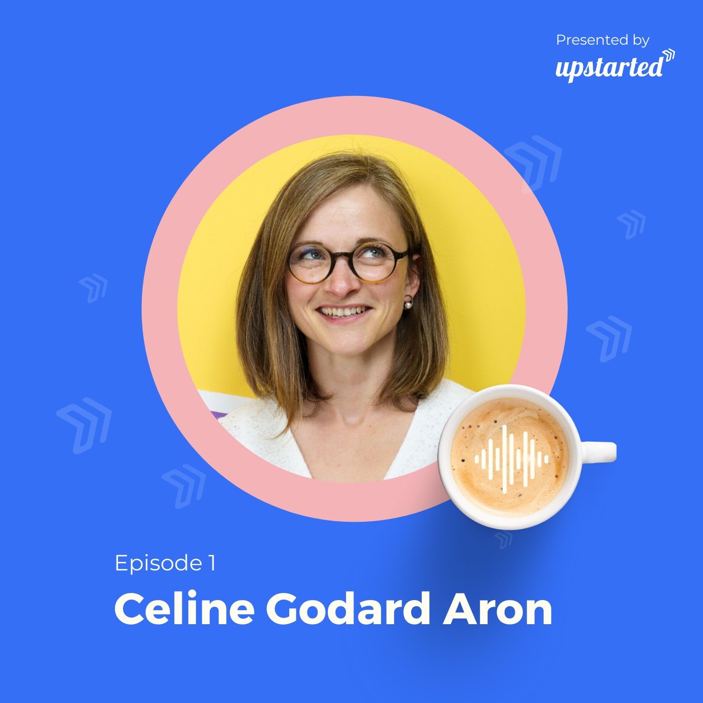 Episode 1: Shh, écoute avec Céline Godard Aron Episode 1: Shh, écoute avec Céline Godard Aron