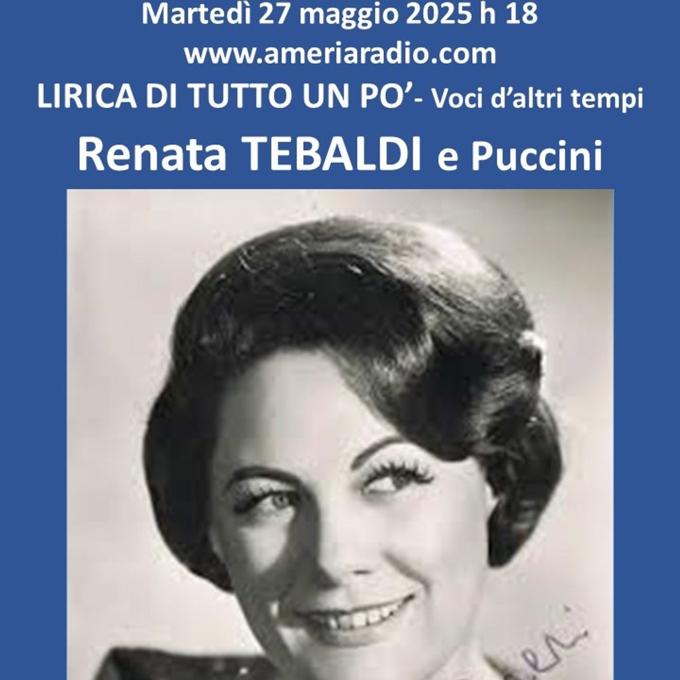 Lirica di tutto un po' voci di altri tempi - Renata Tebaldi e Puccini Lirica di tutto un po' voci di altri tempi - Renata Tebaldi e Puccini