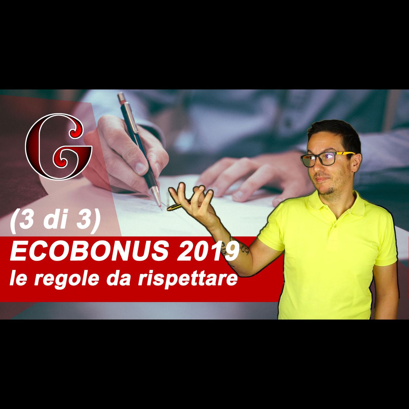 ECOBONUS 2019 le REGOLE e gli ADEMPIMENTI per il Risparmio Energetico sulla Casa (3 di 3) episode artwork