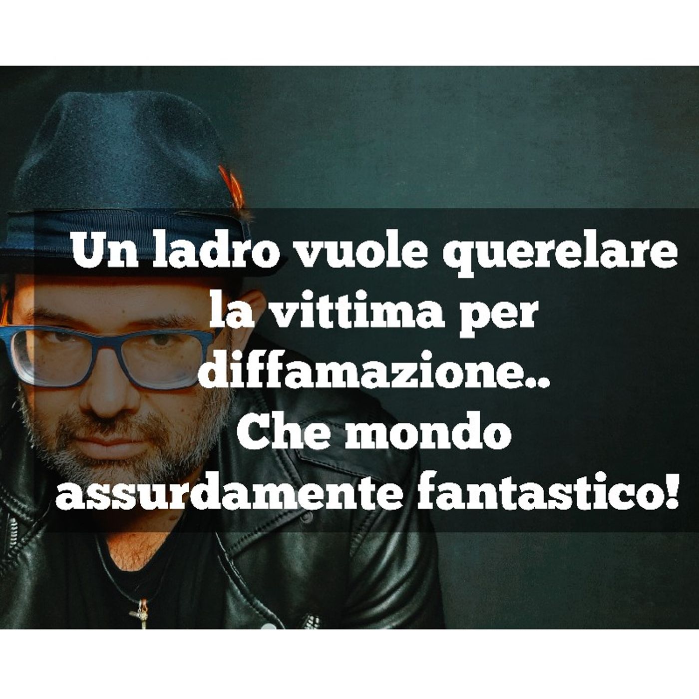 Episodio 931 - Un ladro vuole querelare la vittima per diffamazione..Che mondo assurdamente fantastico! #4tu episode artwork