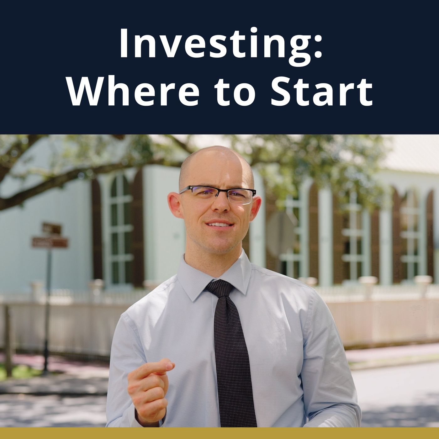 Ep75 - Investing: Where to Start: Four Biblical Rules for Building Wealth Wisely