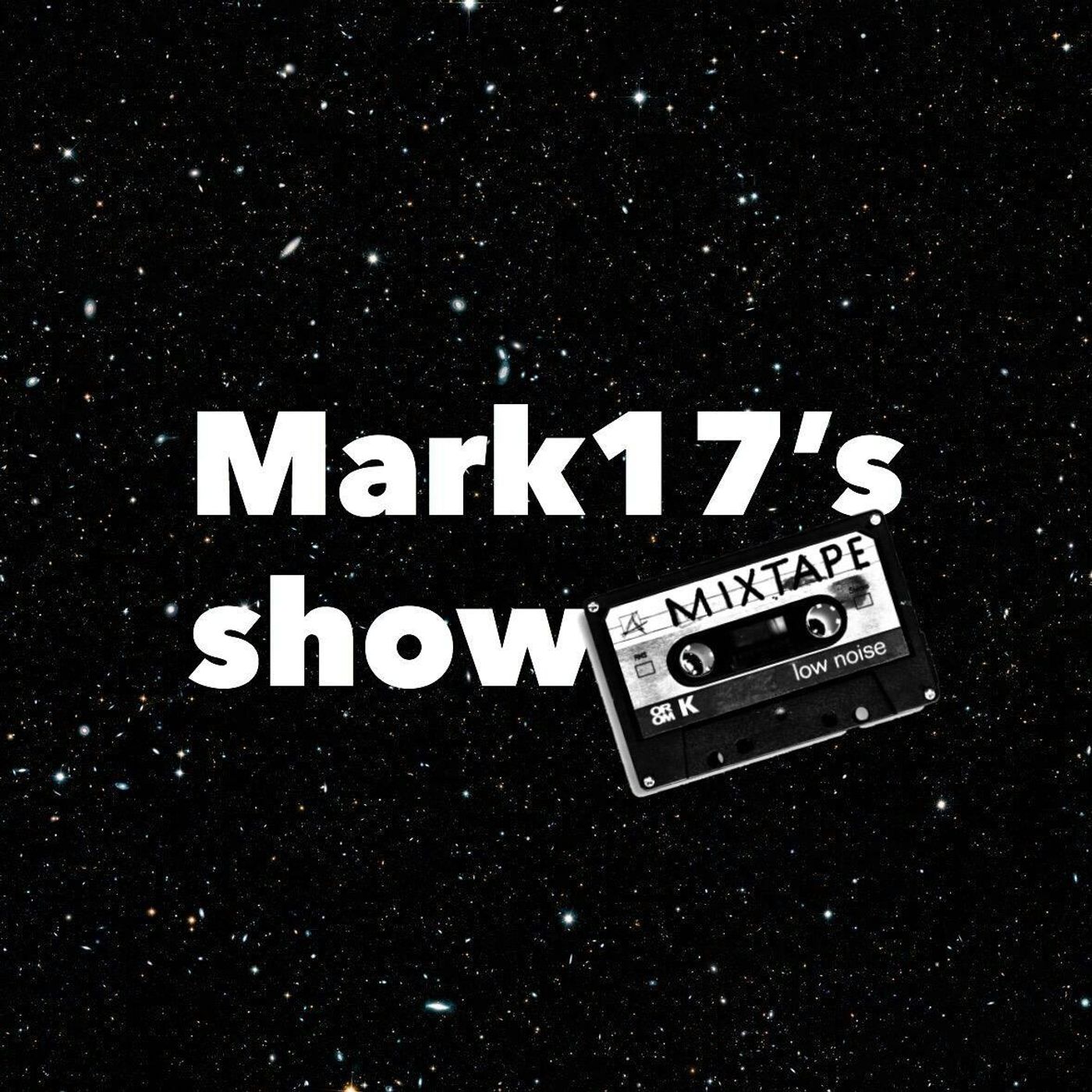 mark 17's show