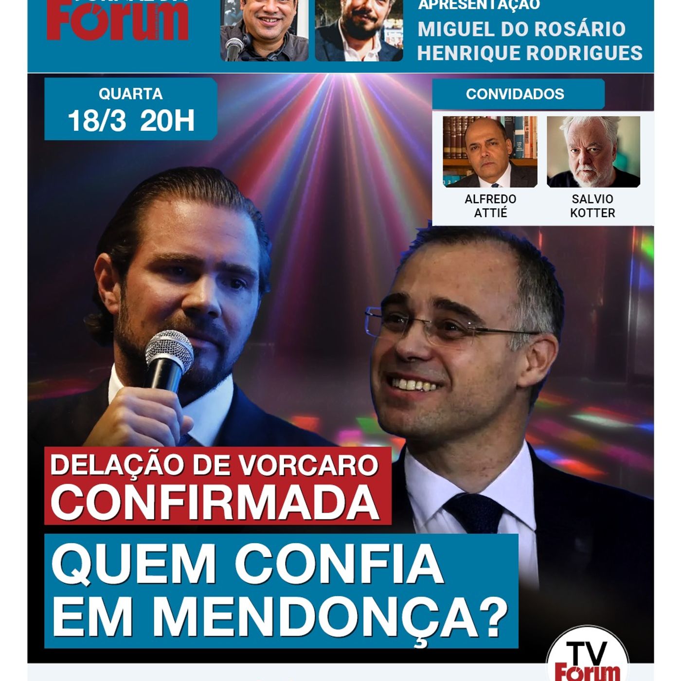 Vorcaro fará delação premiada, mas quem confia em Mendonça e seus agentes da PF? | 18.03.26 episode artwork