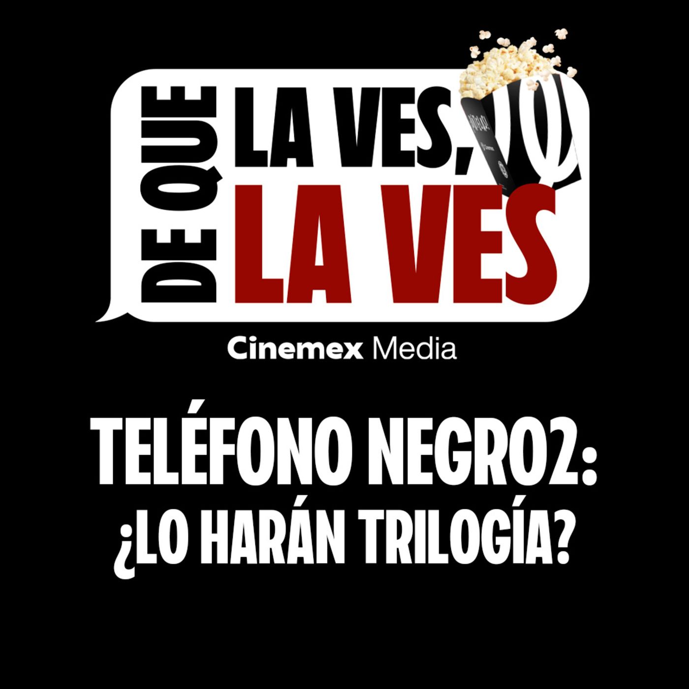 #82. ¿TE GUSTARÍA UNA TERCERA PELI? | Teléfono Negro 2 episode artwork